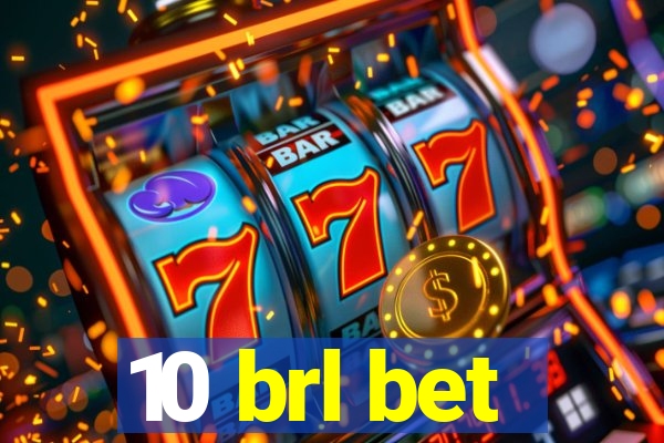 10 brl bet